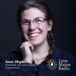 Anne Hopkins, magazine of Eat Local Eastport, Maine Co-op