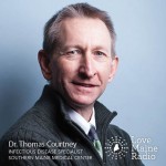 Dr. Thomas Courtney, Chief of Infectious Disease at Souther Maine Healthcare.